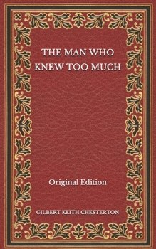 Paperback The Man Who Knew Too Much - Original Edition Book