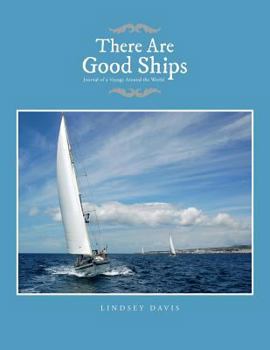 There are Good Ships : Journal of a Voyage around the World