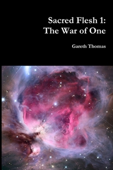 Paperback Sacred Flesh 1: The War of One Book