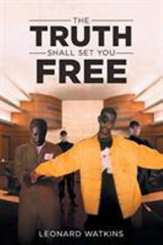 Paperback The Truth Shall Set You Free Book