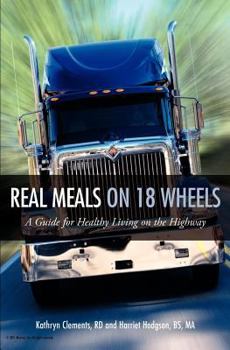 Paperback Real Meals on 18 Wheels Book