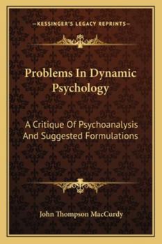 Problems in Dynamic Psychology;
