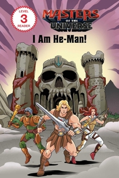 Masters of the Universe: I Am He-Man!