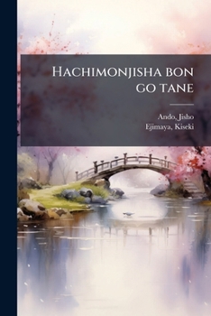 Paperback Hachimonjisha bon go tane [Japanese] Book
