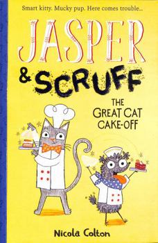 Paperback Jasper and Scruff: The Great Cat Cake-off Book