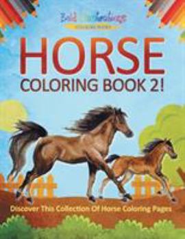 Paperback Horse Coloring Book 2! Book