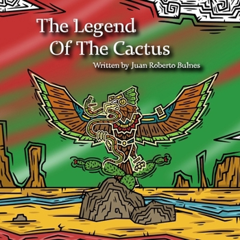 Paperback The Legend Of The Cactus Book