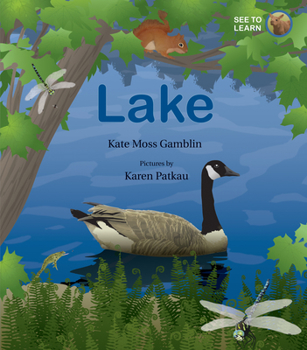 Hardcover Lake: A See to Learn Book