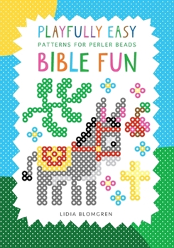 Paperback Playfully Easy Patterns for Perler Beads - BIBLE FUN Book