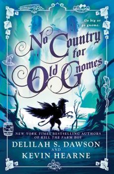 Hardcover No Country for Old Gnomes: The Tales of Pell Book