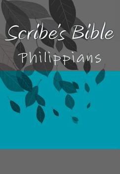 Paperback Scribe's Bible: Philippians Book
