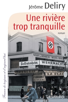 Paperback Une rivière trop tranquille [French] Book