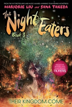 Hardcover The Night Eaters #3: Their Kingdom Come: A Graphic Novel Volume 3 Book