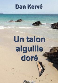 Paperback Un talon aiguille doré [French] Book