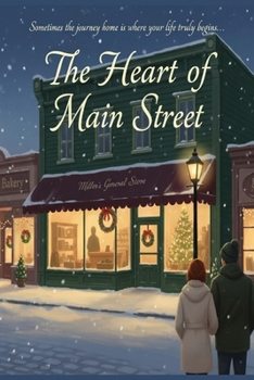 The Heart of Main Street: If you believe in the magic of second chances, the power of community, and love stories that sparkle like Christmas lights, you’ll adore this unforgettable holiday romance.