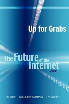 Hardcover Up for Grabs: The Future of the Internet I Book