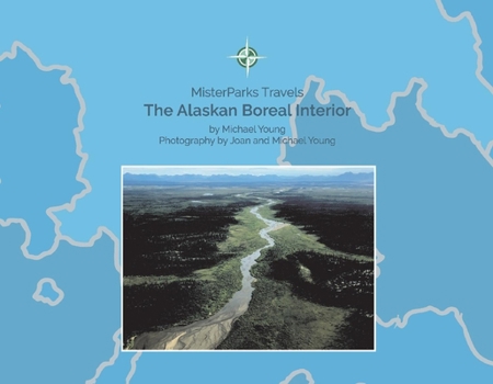 Paperback The Alaskan Boreal Interior: Volume 2 Book
