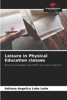 Paperback Leisure in Physical Education classes Book