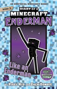 Paperback Like an Enderman (Dairy of a Minecraft Enderman Book 2) Book