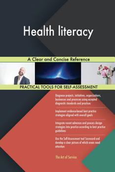 Paperback Health literacy A Clear and Concise Reference Book