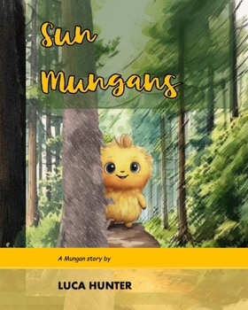 Paperback Sun Mungans: A Mungan story Book