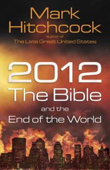 Paperback 2012, the Bible, and the End of the World Book