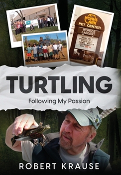 Hardcover Turtling: Following My Passion Book