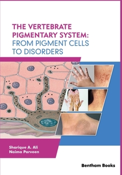Paperback The Vertebrate Pigmentary System: From Pigment Cells to Disorders Book