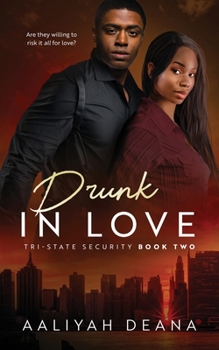 Paperback Drunk In Love: Tri-State Security Book