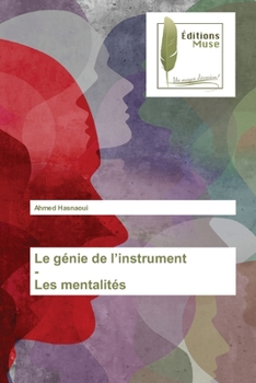 Paperback Le génie de l'instrument - Les mentalités [French] Book