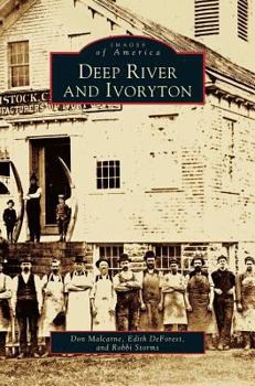 Deep River and Ivoryton - Book  of the Images of America: Connecticut