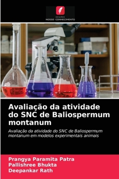 Avaliação da atividade do SNC de Baliospermum montanum: Avaliação da atividade do SNC de Baliospermum montanum em modelos experimentais animais