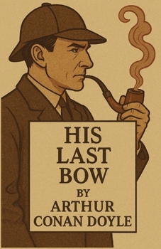 Paperback His Last Bow(Illustrated) Book