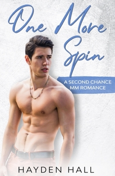 Paperback One More Spin: A Second Chance MM Romance Book
