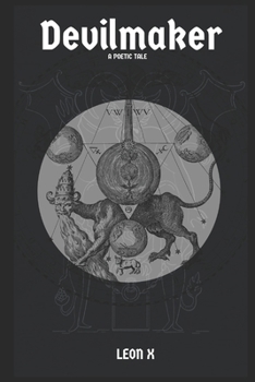 Devilmaker: A Poetic Tale