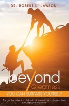 Perfect Paperback Beyond Greatness: You Can Surpass Yourself Book