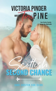 Scottish Second Chance - Book #3 of the Sexy Scots