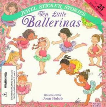 Paperback Ten Little Ballerinas (Jewel Sticker Stories) Book