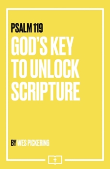 Paperback Psalm 119: God's Key to Unlock Scripture Book