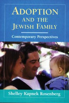 Paperback Adoption and the Jewish Family: Contemporary Perspectives Book