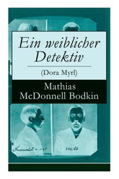 Paperback Ein weiblicher Detektiv (Dora Myrl) Book