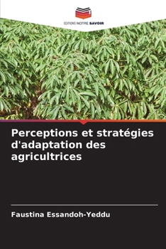 Paperback Perceptions et stratégies d'adaptation des agricultrices [French] Book
