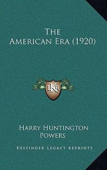 Paperback The American Era (1920) Book