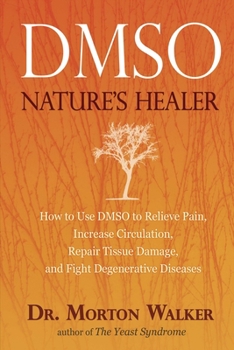 Paperback Dmso: Nature's Healer Book