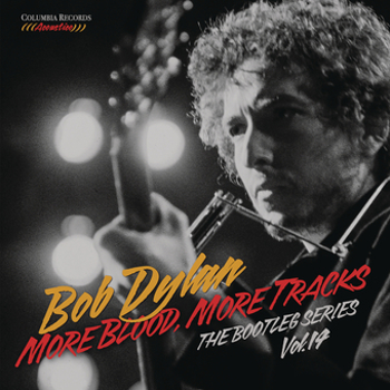 More Blood, More Tracks: The Bootleg Series, Vol.