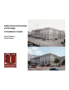 Paperback Public-Private Partnerships and Heritage: A Practitioner's Guide Book