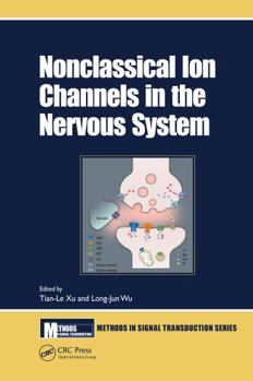 Paperback Nonclassical Ion Channels in the Nervous System Book