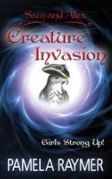 Hardcover Sam and Alex--Creature Invasion Girls Strong Up! Book