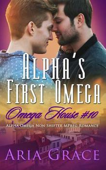 Paperback Alpha's First Omega: A Non Shifter Alpha Omega Mpreg Romance Book