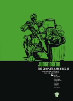 2000 AD Progs #116 - #154 - Book #3 of the Judge Dredd: The Complete Case Files + The Restricted Files+ The Daily Dredds